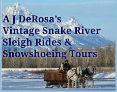 AJ Derossas vinatge snake river sleigh rides and snowshoeing tours